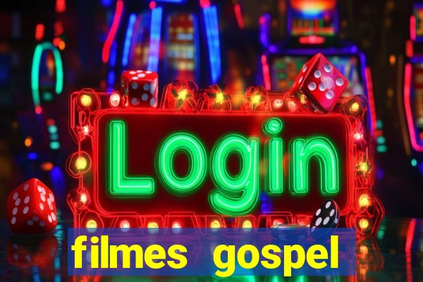 filmes gospel baseadas em fatos reais emocionantes